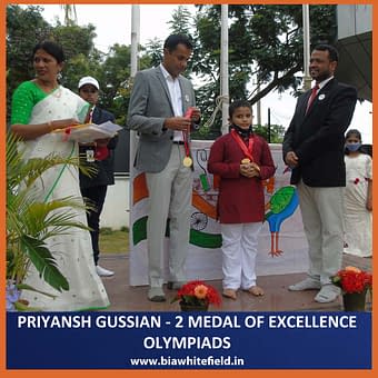 PRIYANSH GUSSIAN - 2 MEDAL OF EXCELLENCE